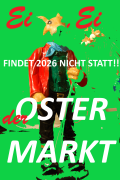 EI, EI, der OSTERMARKT 2026